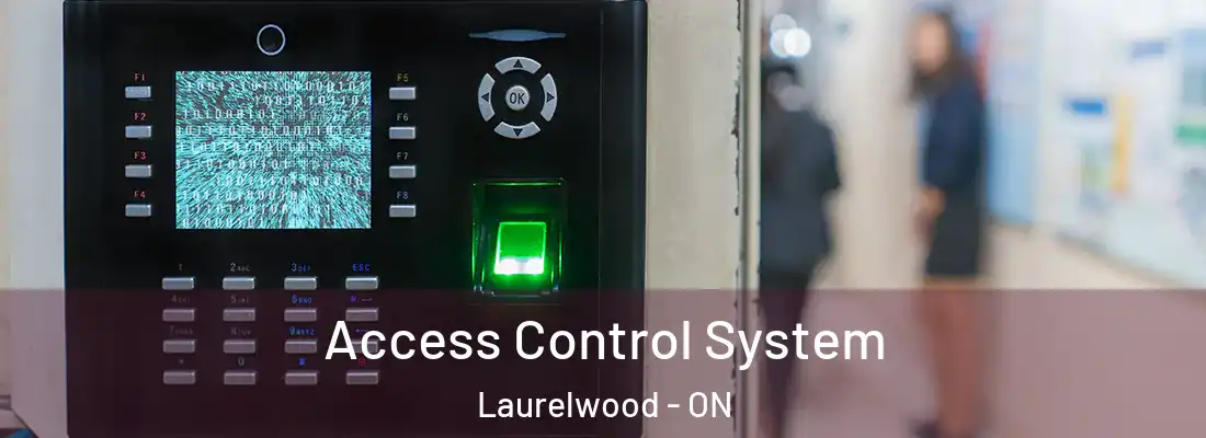  Access Control System Laurelwood - ON