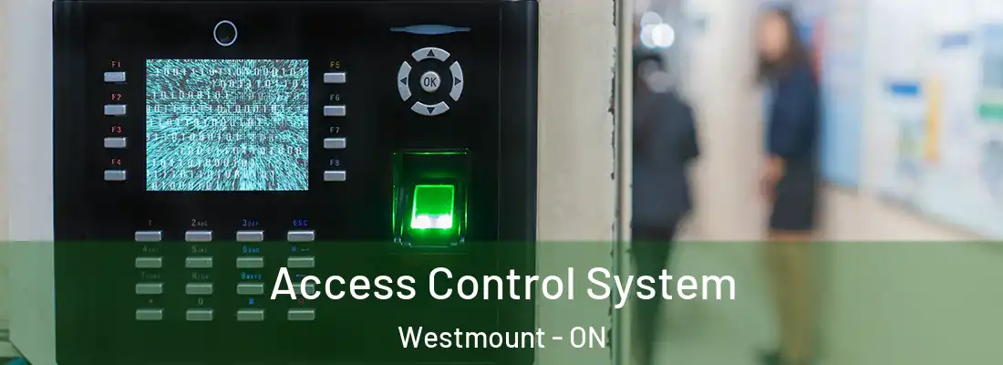  Access Control System Westmount - ON