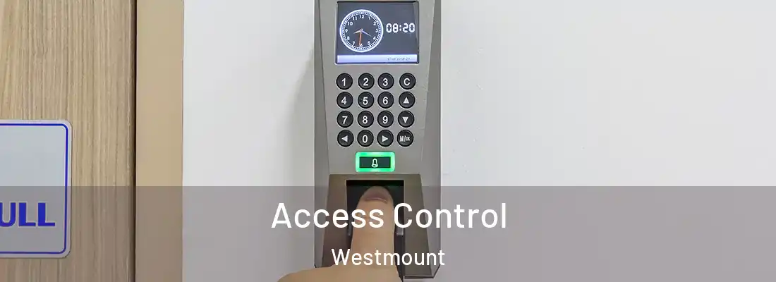 Access Control Westmount