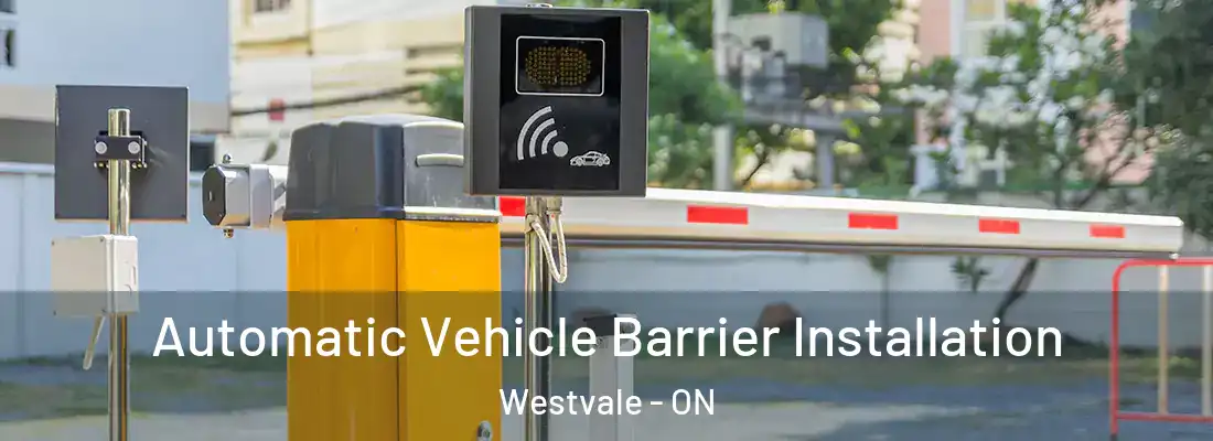  Automatic Vehicle Barrier Installation Westvale - ON