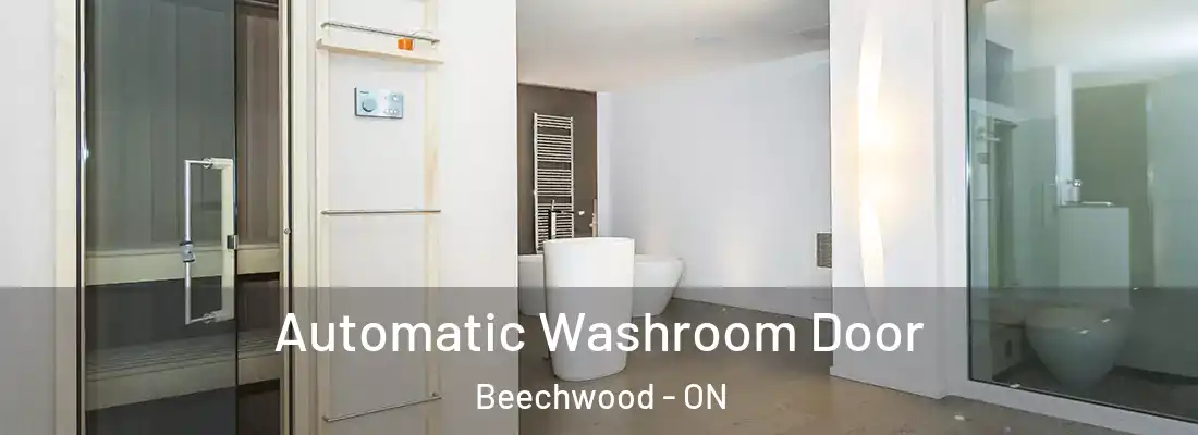  Automatic Washroom Door Beechwood - ON