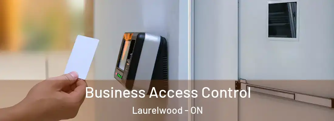  Business Access Control Laurelwood - ON