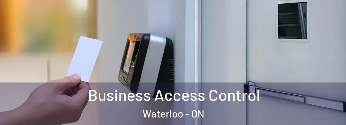  Business Access Control Waterloo - ON
