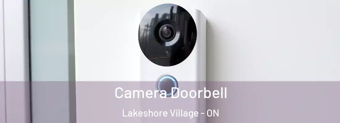  Camera Doorbell Lakeshore Village - ON