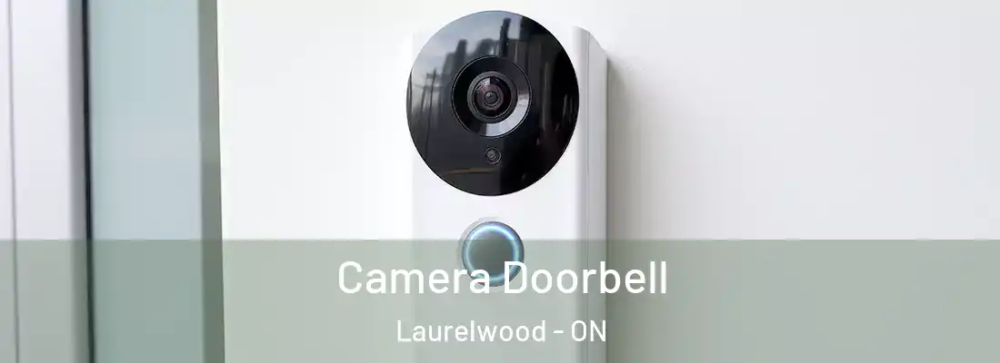  Camera Doorbell Laurelwood - ON