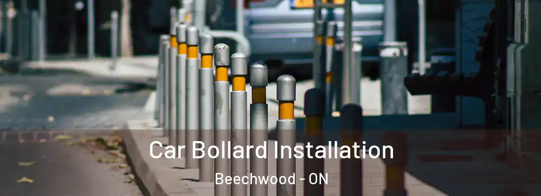  Car Bollard Installation Beechwood - ON