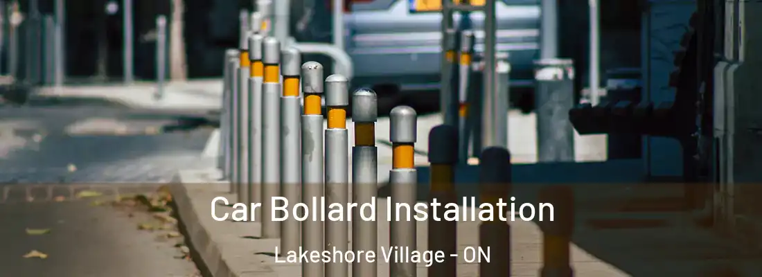  Car Bollard Installation Lakeshore Village - ON