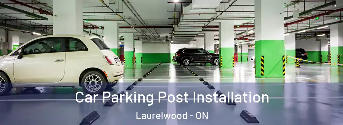  Car Parking Post Installation Laurelwood - ON