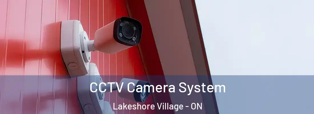  CCTV Camera System Lakeshore Village - ON