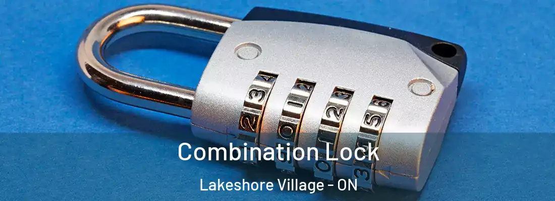  Combination Lock Lakeshore Village - ON