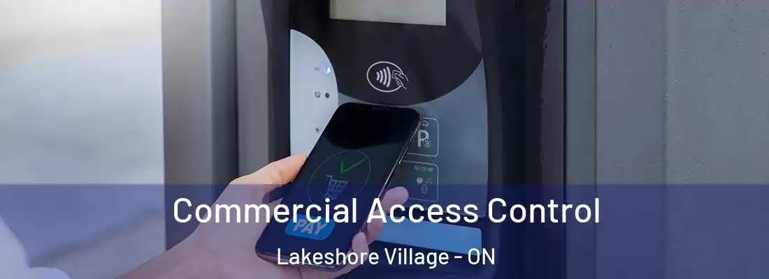  Commercial Access Control Lakeshore Village - ON