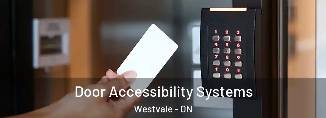  Door Accessibility Systems Westvale - ON