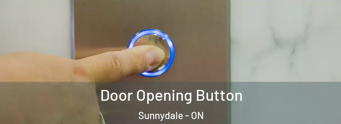  Door Opening Button Sunnydale - ON