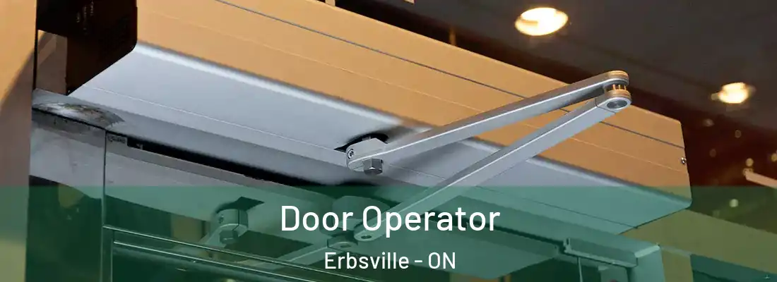  Door Operator Erbsville - ON