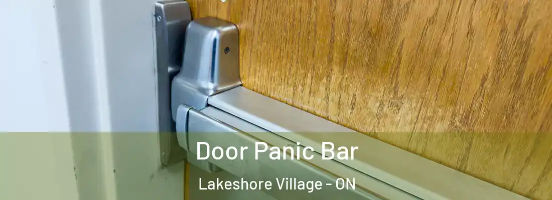  Door Panic Bar Lakeshore Village - ON