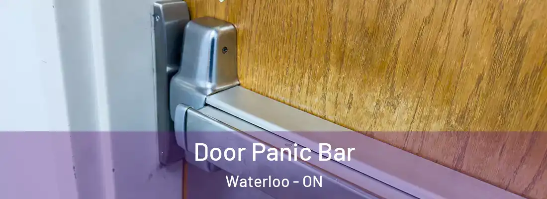  Door Panic Bar Waterloo - ON