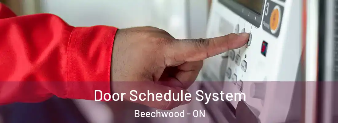  Door Schedule System Beechwood - ON