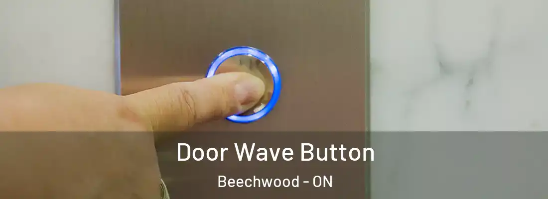  Door Wave Button Beechwood - ON