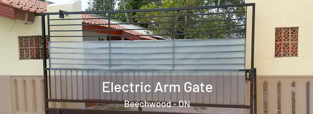  Electric Arm Gate Beechwood - ON