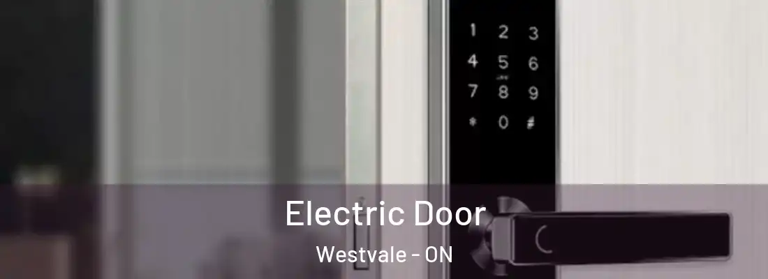  Electric Door Westvale - ON