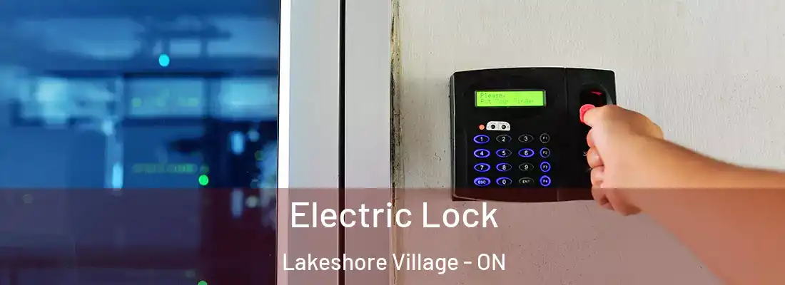  Electric Lock Lakeshore Village - ON