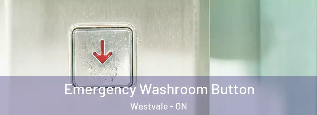 Emergency Washroom Button Westvale - ON