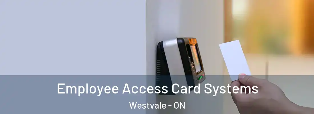  Employee Access Card Systems Westvale - ON
