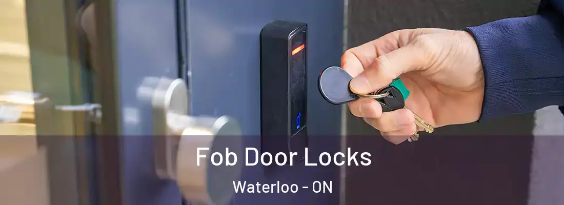  Fob Door Locks Waterloo - ON