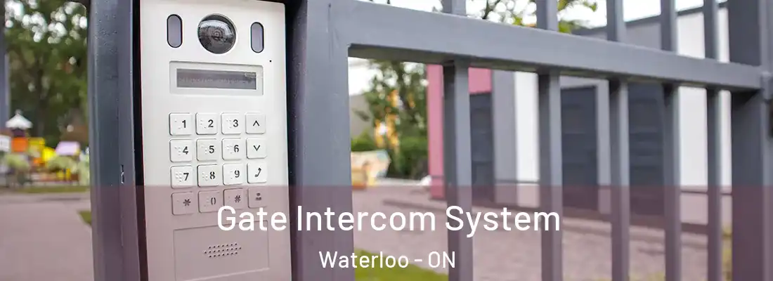  Gate Intercom System Waterloo - ON