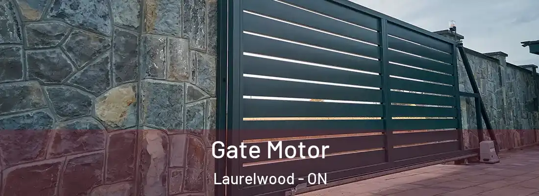  Gate Motor Laurelwood - ON