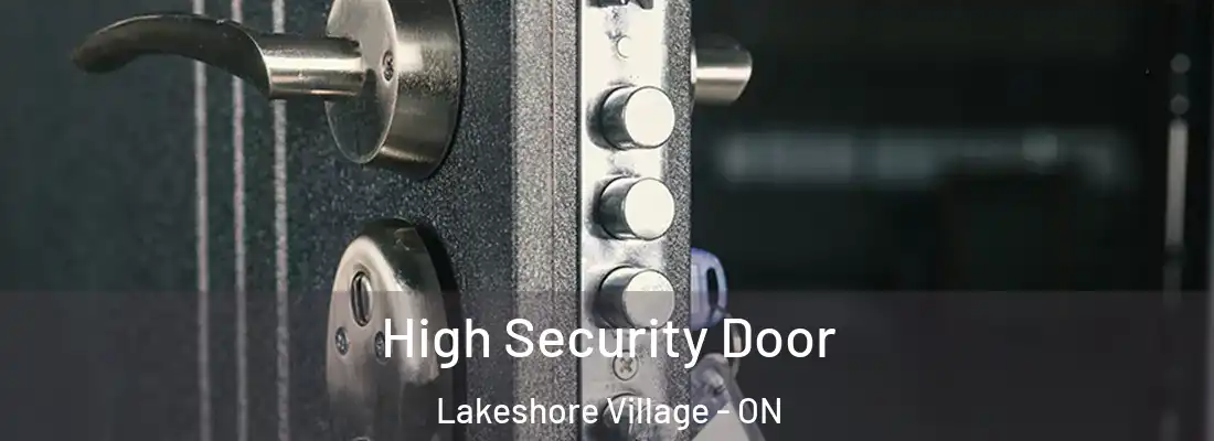  High Security Door Lakeshore Village - ON
