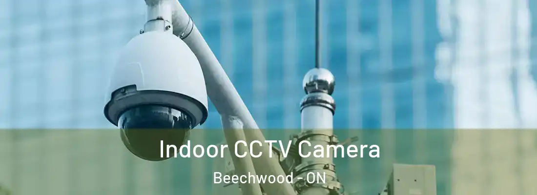  Indoor CCTV Camera Beechwood - ON