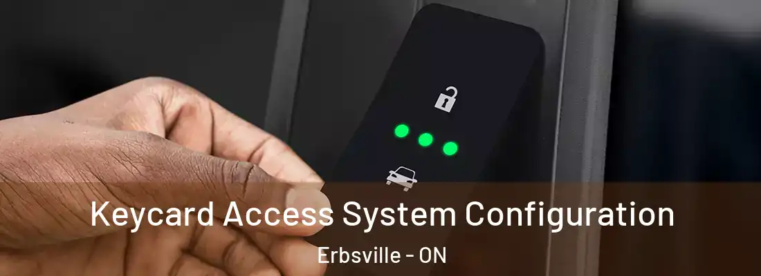  Keycard Access System Configuration Erbsville - ON