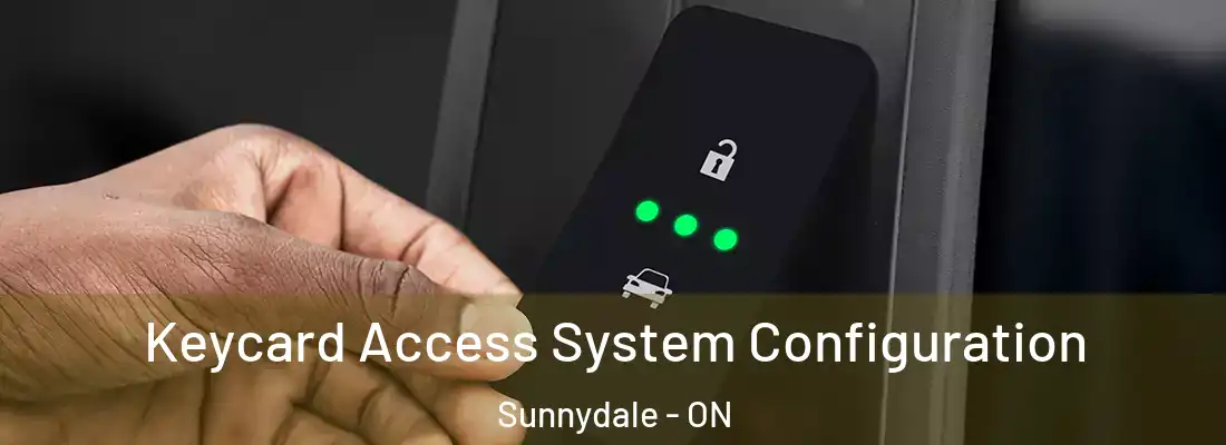  Keycard Access System Configuration Sunnydale - ON