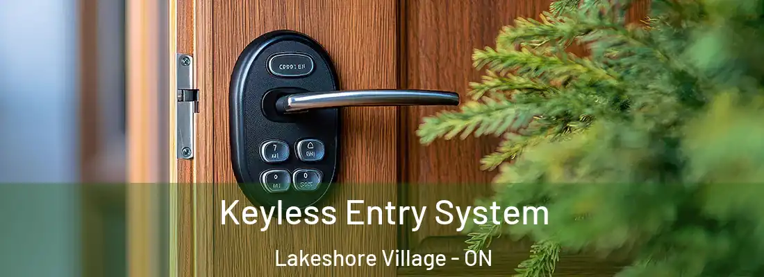  Keyless Entry System Lakeshore Village - ON