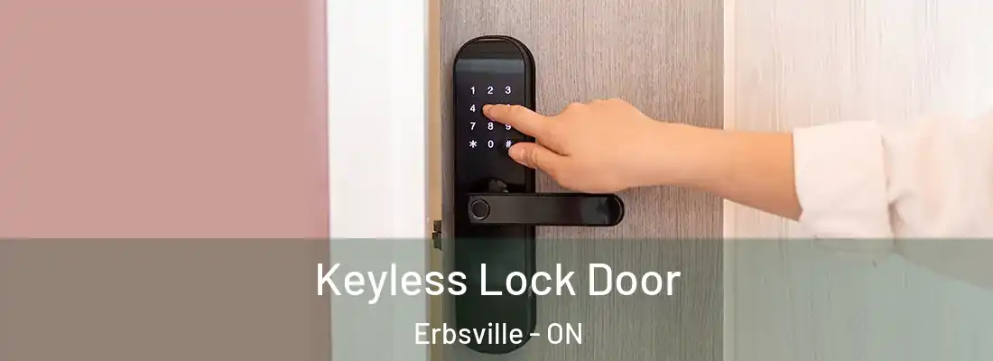 Keyless Lock Door Erbsville - ON