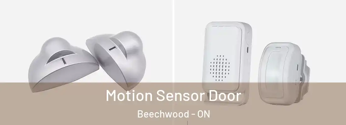  Motion Sensor Door Beechwood - ON