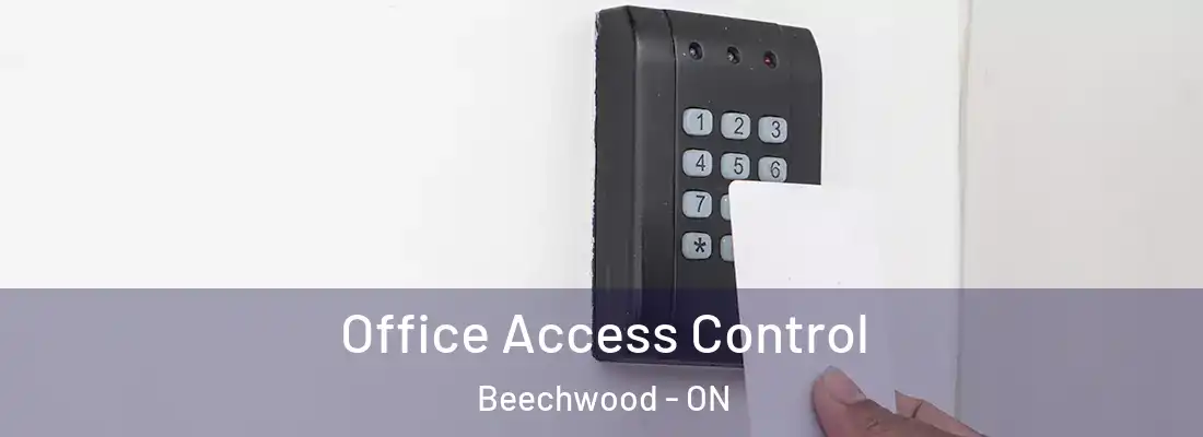  Office Access Control Beechwood - ON