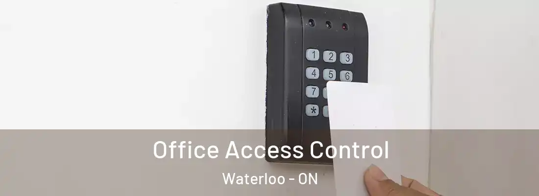  Office Access Control Waterloo - ON