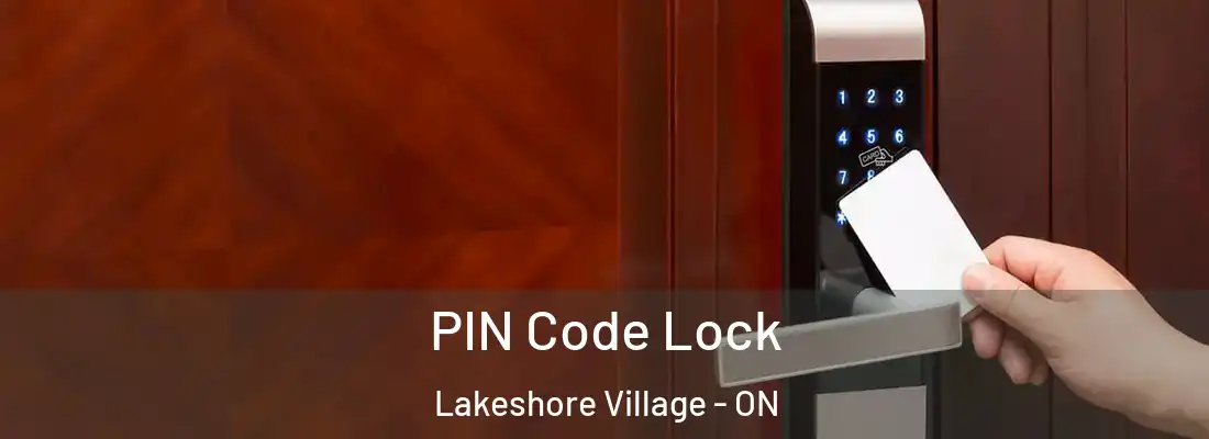  PIN Code Lock Lakeshore Village - ON