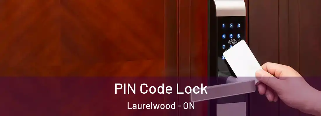  PIN Code Lock Laurelwood - ON