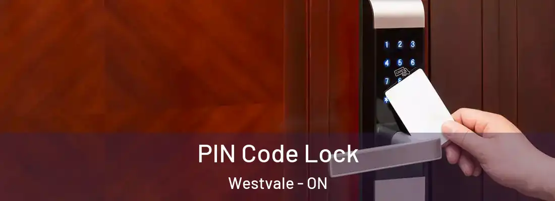  PIN Code Lock Westvale - ON