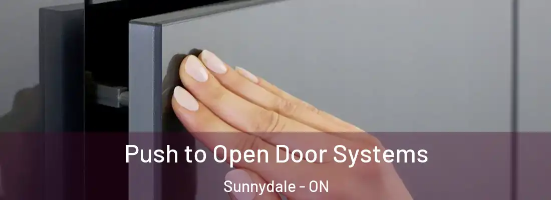  Push to Open Door Systems Sunnydale - ON
