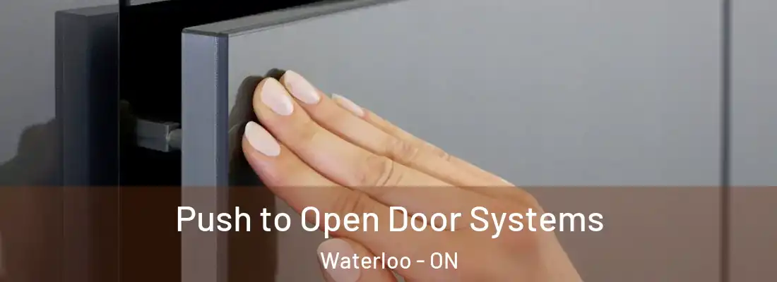  Push to Open Door Systems Waterloo - ON