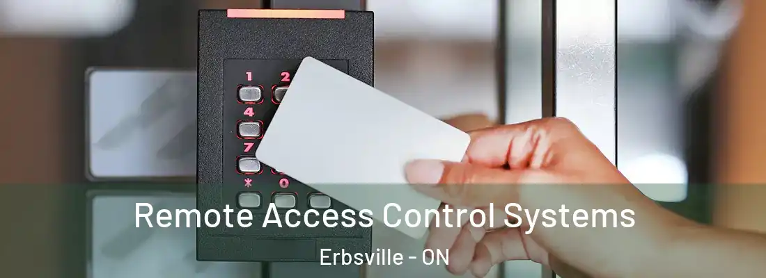  Remote Access Control Systems Erbsville - ON