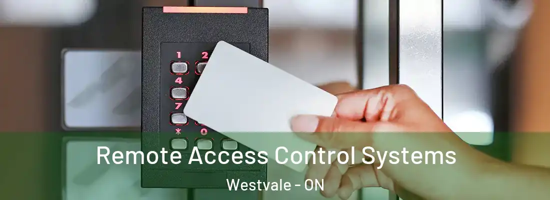  Remote Access Control Systems Westvale - ON