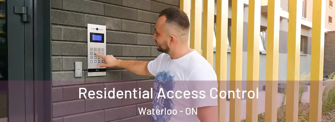  Residential Access Control Waterloo - ON