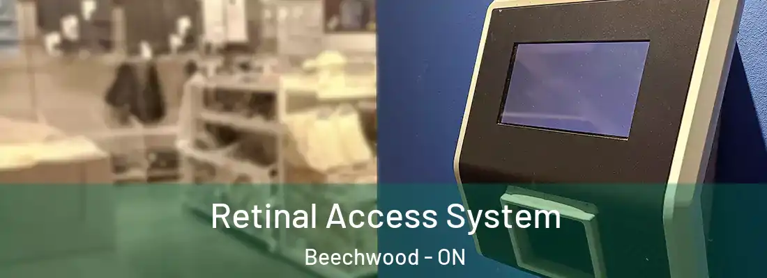  Retinal Access System Beechwood - ON