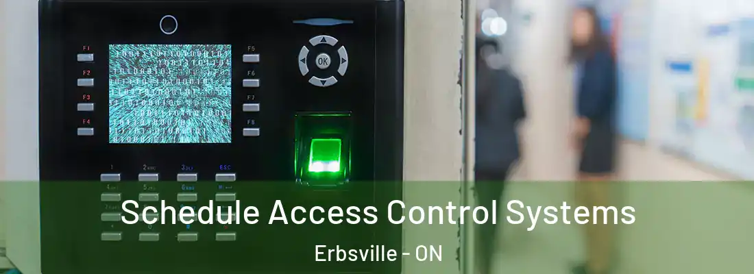  Schedule Access Control Systems Erbsville - ON