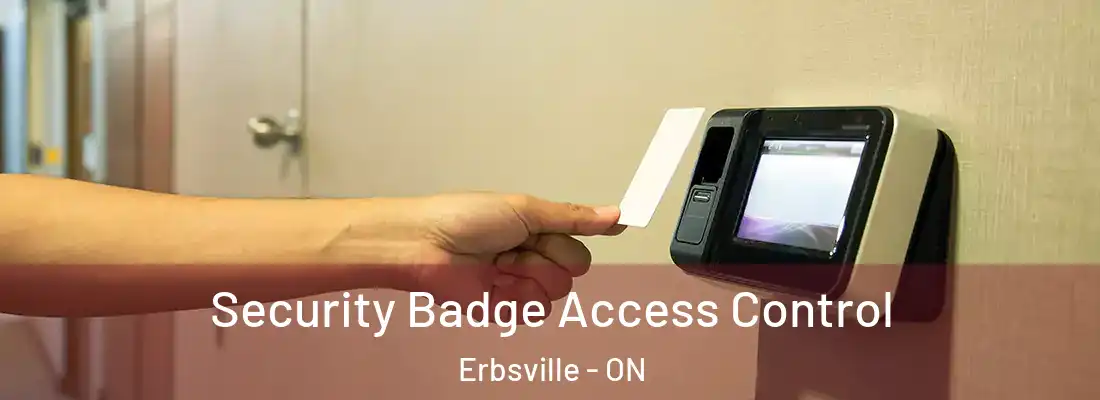  Security Badge Access Control Erbsville - ON